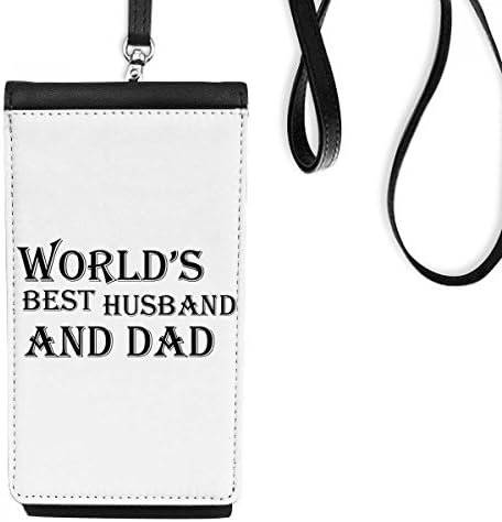 Dreang в света най-Добрия татко и съпруг Цитат на Телефона в Чантата си Портфейл Висящ Калъф За Мобилен Джоб